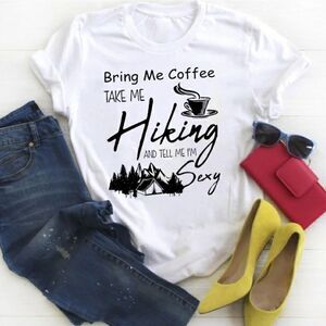 Coffee ♡ Hiking Tell Me I'm Sexy Graphic Tee